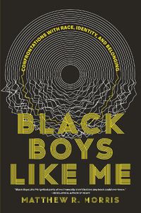 Cover image for Black Boys Like Me