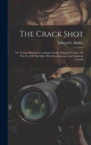 The Crack Shot