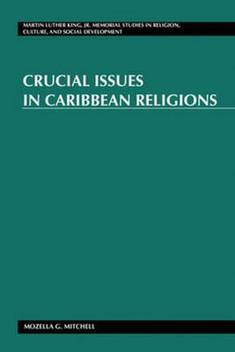 Cover image for Crucial Issues in Caribbean Religions