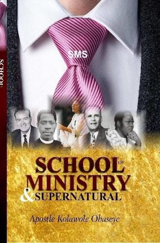 Cover image for School Of Ministry And Supernatural