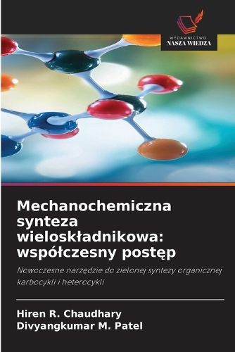 Cover image for Mechanochemiczna synteza wieloskladnikowa
