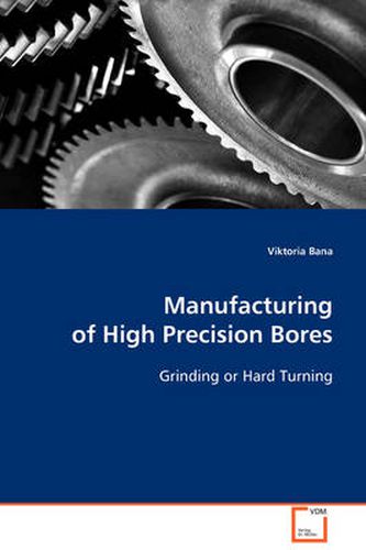 Cover image for Manufacturing of High Precision Bores