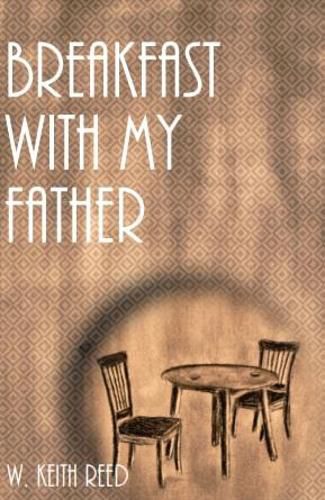 Cover image for Breakfast with my Father