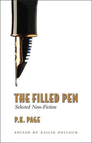 Cover image for The Filled Pen: Selected Non-Fiction of P.K. Page