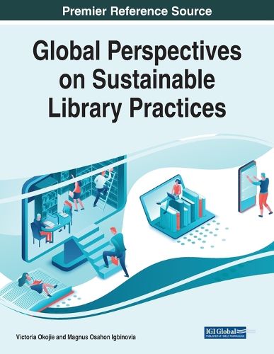 Cover image for Global Perspectives on Sustainable Library Practices