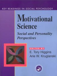 Cover image for Motivational Science: Social and Personality Perspectives: Key Readings