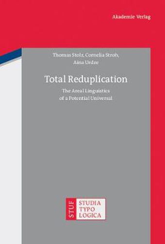 Cover image for Total Reduplication: The Areal Linguistics of a Potential Universal