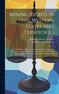 Cover image for Mining Rights in the Western States and Territories