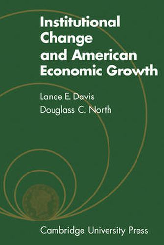 Cover image for Institutional Change and American Economic Growth