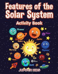 Cover image for Features of the Solar System Activity Book