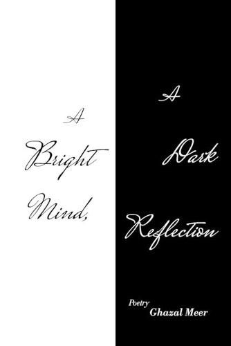 Cover image for A Bright Mind, a Dark Reflection