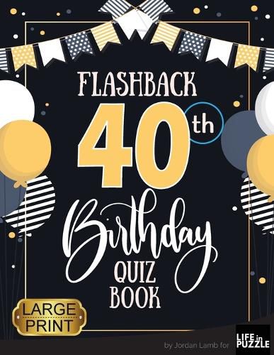 Cover image for Flashback 40th Birthday Quiz Book Large Print