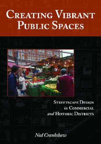 Cover image for Creating Vibrant Public Spaces: Streetscape Design in Commercial and Historic Districts