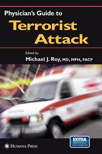 Cover image for Physician's Guide to Terrorist Attack