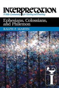 Cover image for Ephesians, Colossians, and Philemon: Interpretation