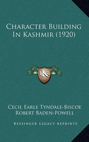 Cover image for Character Building in Kashmir (1920)