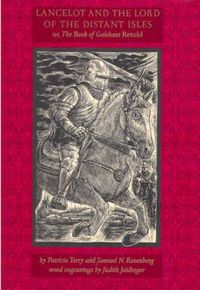 Cover image for Lancelot and the Lord of the Distant Isles: or, the Book of Galehaut Retold