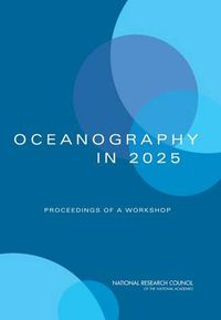 Cover image for Oceanography in 2025: Proceedings of a Workshop