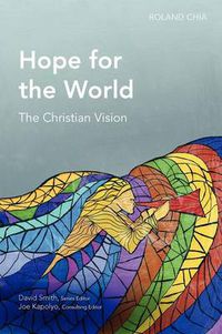 Cover image for Hope for the World: The Christian Vision