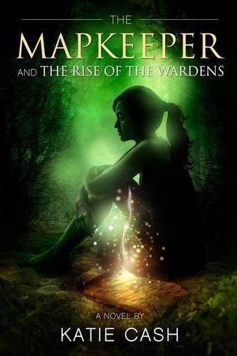 Cover image for The Mapkeeper and the Rise of the Wardens