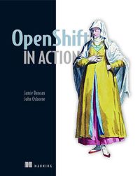 Cover image for OpenShift in Action