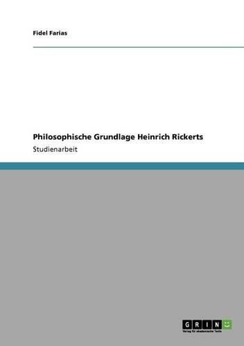 Cover image for Philosophische Grundlage Heinrich Rickerts