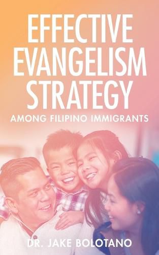 Cover image for Effective Evangelism Strategy Among Filipino Immigrants