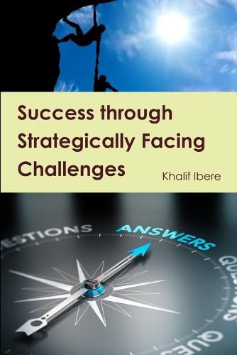 Cover image for Success through Strategically Facing Challenges