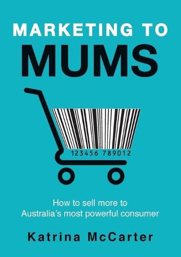 Cover image for Marketing to Mums