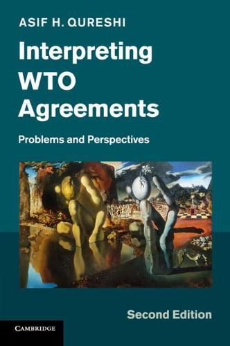 Cover image for Interpreting WTO Agreements: Problems and Perspectives