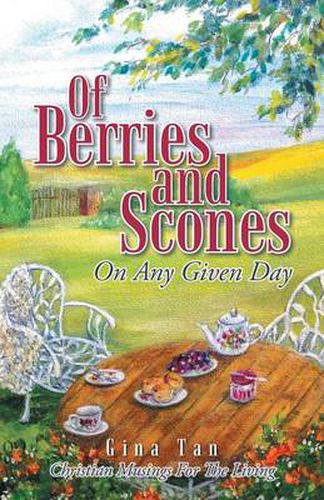 Cover image for Of Berries and Scones: On Any Given Day