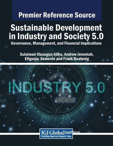 Sustainable Development in Industry and Society 5.0: Governance, Management, and Financial Implications