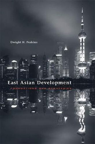 Cover image for East Asian Development: Foundations and Strategies