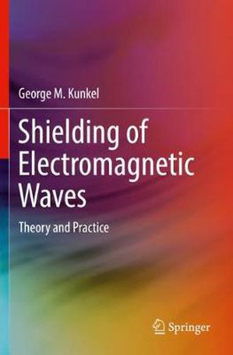 Cover image for Shielding of Electromagnetic Waves: Theory and Practice