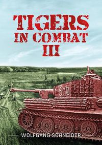 Cover image for Tigers in Combat: Volume III - Operation Training Tactics