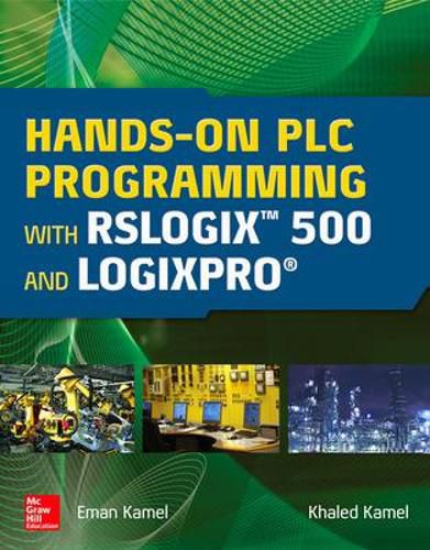 Cover image for Hands-On PLC Programming with RSLogix 500 and LogixPro