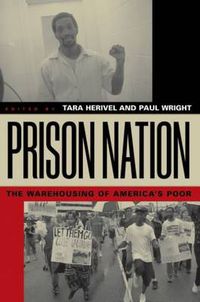 Cover image for Prison Nation: The Warehousing of America's Poor