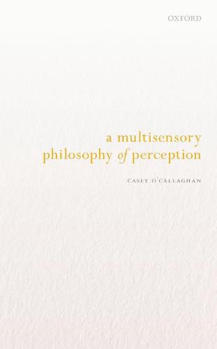 Cover image for A Multisensory Philosophy of Perception