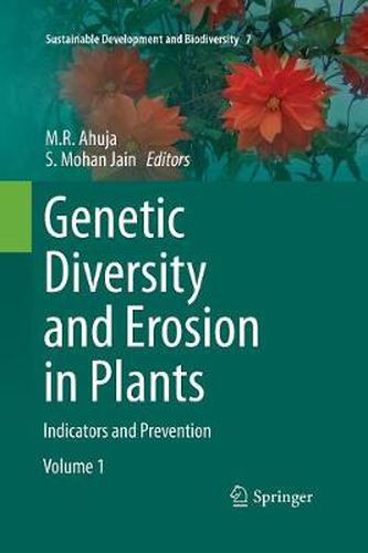 Genetic Diversity and Erosion in Plants: Indicators and Prevention