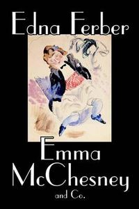 Cover image for Emma McChesney and Co. by Edna Ferber, Fiction