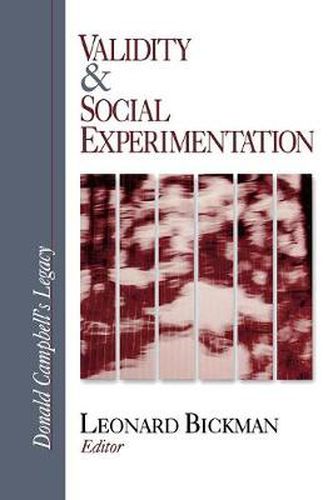 Validity and Social Experimentation: Donald Campbell's Legacy