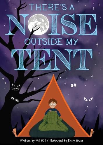 Cover image for There's A Noise Outside My Tent