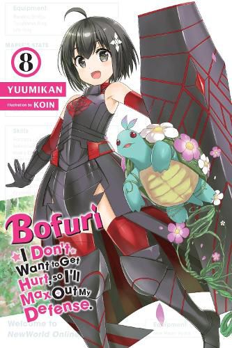 Cover image for Bofuri: I Don't Want to Get Hurt, So I'll Max Out My Defense., Vol. 8 (Light Novel)