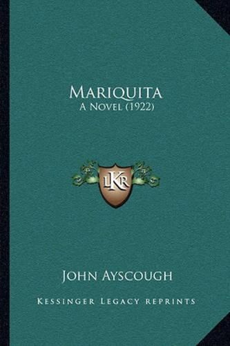 Mariquita: A Novel (1922)