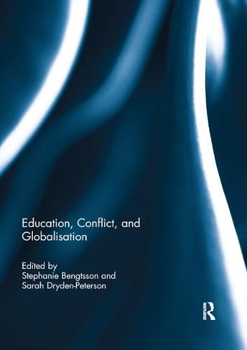 Education, Conflict, and Globalisation