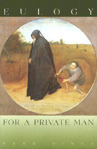 Cover image for Eulogy for a Private Man