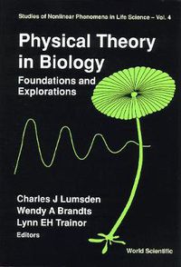 Cover image for Physical Theory In Biology: Foundations And Explorations