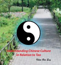 Cover image for Understanding Chinese Culture in Relation to Tao