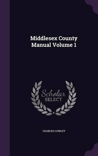 Middlesex County Manual Volume 1