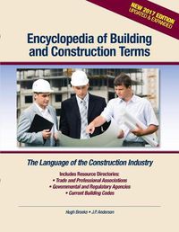 Cover image for Encyclopedia of Building and Construction Terms: The Language of the Construction Industry